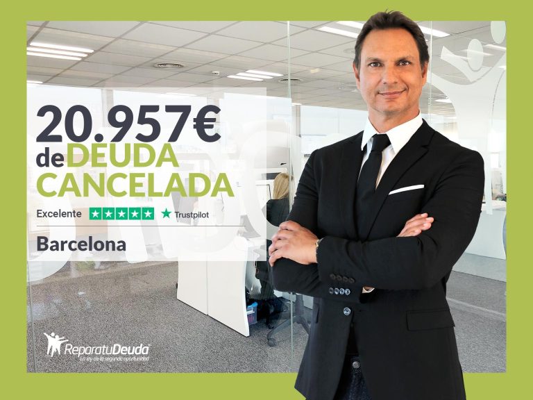 Repara tu Deuda Abogados cancela 20.957€ en Barcelona (Catalunya) con la Ley de la Segunda Oportunidad