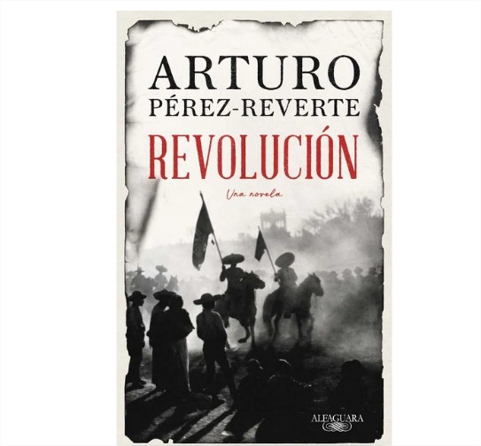 Arturo Perez Reverte Revolucion