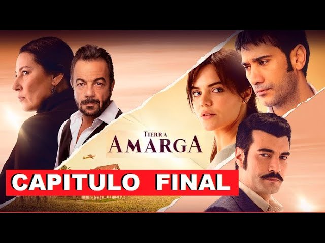 Tierra Amarga: el esperado e impactante final cercano