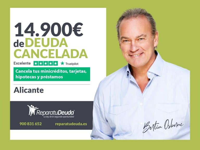 Repara tu Deuda cancela 14.900€ en Alicante (Comunidad Valenciana) con la Ley de Segunda Oportunidad