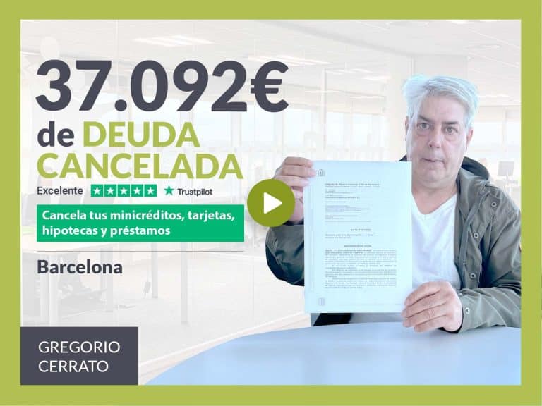 Repara tu Deuda Abogados cancela 37.092 € en Barcelona (Catalunya) con la Ley de Segunda Oportunidad