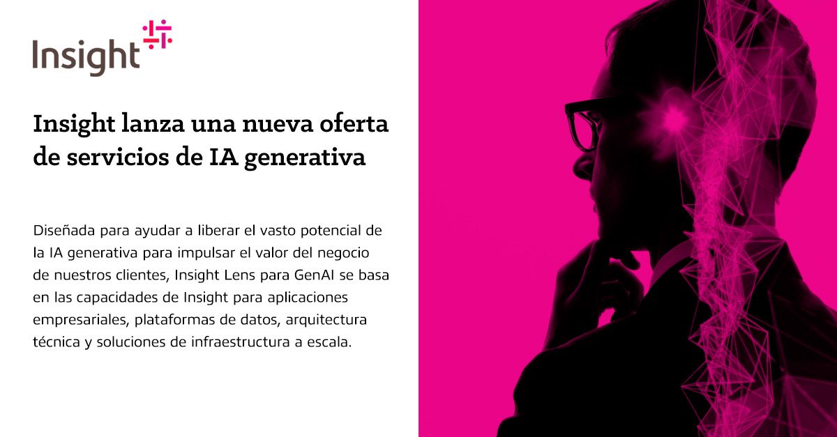Insight anuncia el lanzamiento de su nueva oferta de servicios de IA generativa 1 Insight anuncia el lanzamiento de su nueva oferta de servicios de IA generativa