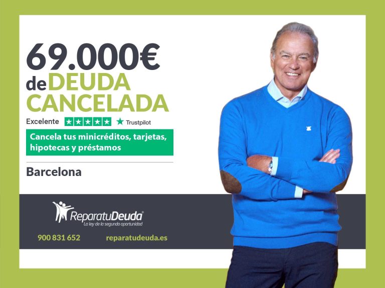 Repara tu Deuda Abogados cancela 69.000€ en Barcelona (Cataluña) con la Ley de Segunda Oportunidad