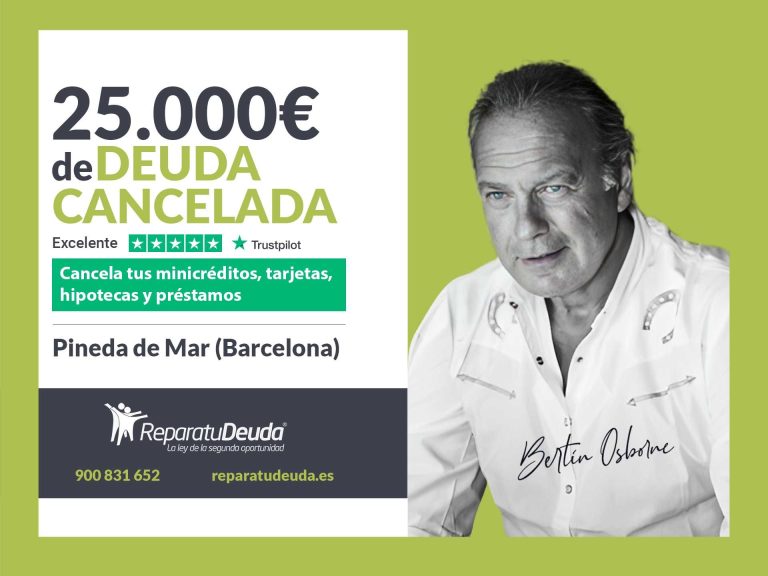 Repara tu Deuda Abogados cancela 25.000€ en Pineda de Mar (Barcelona) con la Ley de Segunda Oportunidad
