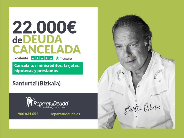 Repara tu Deuda Abogados cancela 22.000€ en Santurtzi (Bizkaia) con la Ley de Segunda Oportunidad
