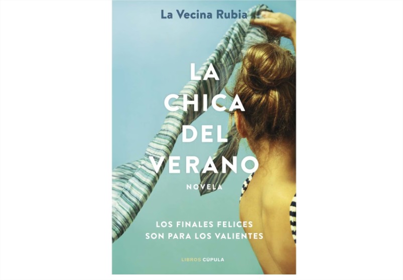 La Chica Del Verano: Los Finales Felices Son Para Los Valientes (Tapa Blanda)