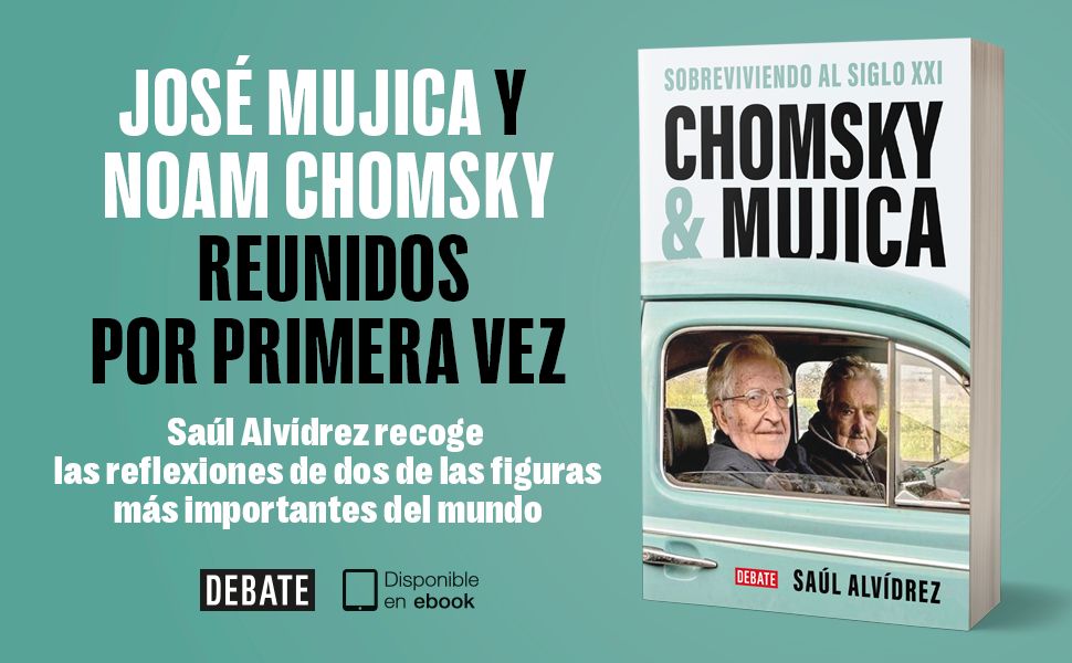 Chomsky & Mujica de Saúl Alvídrez
