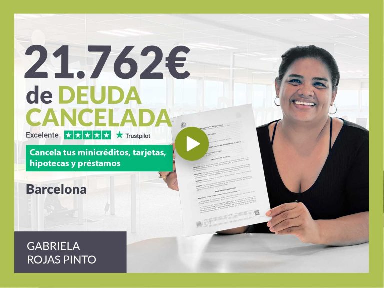 Repara tu Deuda Abogados cancela 21.762€ en Barcelona (Catalunya) con la Ley de Segunda Oportunidad