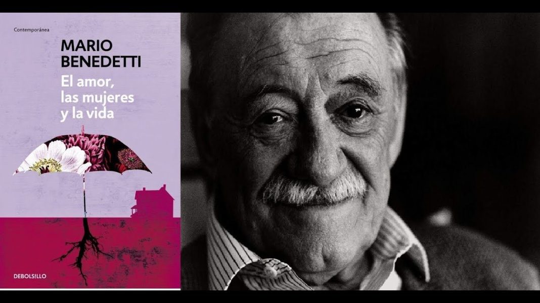 El amor, las mujeres y la vida de Mario Benedetti