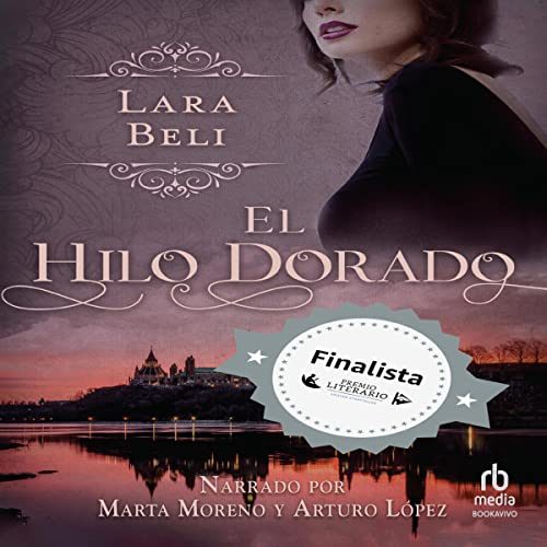 El Hilo Dorado De Lara Beli
