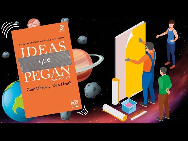 Ideas que pegan de Chip Heath & Dan Heath