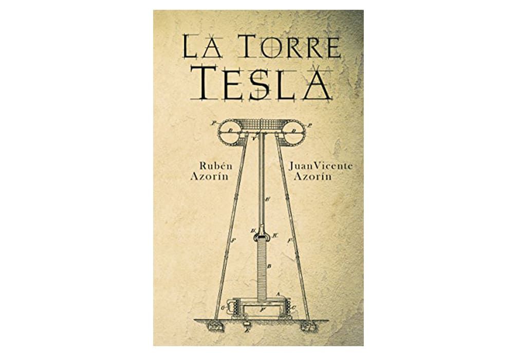 La Torre Tesla de Rubén Azorín