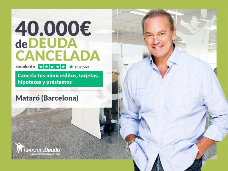 Repara tu Deuda Abogados cancela 40.000€ en Mataró (Barcelona) con la Ley de Segunda Oportunidad