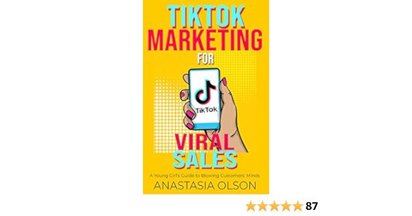 TikTok Marketing for Viral Sales de Anastasia Olson