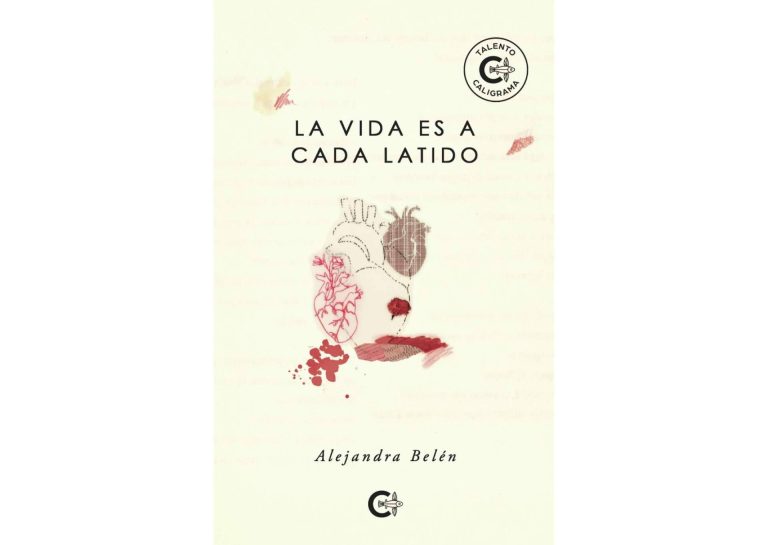 ‘La vida es a cada latido’, de la autora Alejandra Belén, un poemario que celebra la resiliencia de la propia existencia