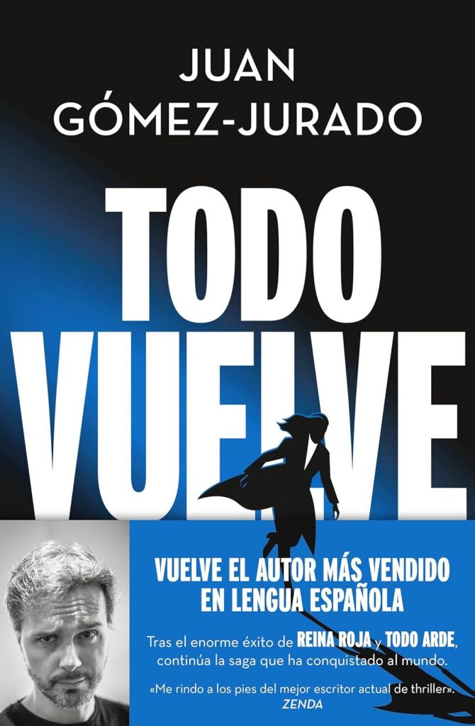 Todo Vuelve De Juan Gómez-Jurado