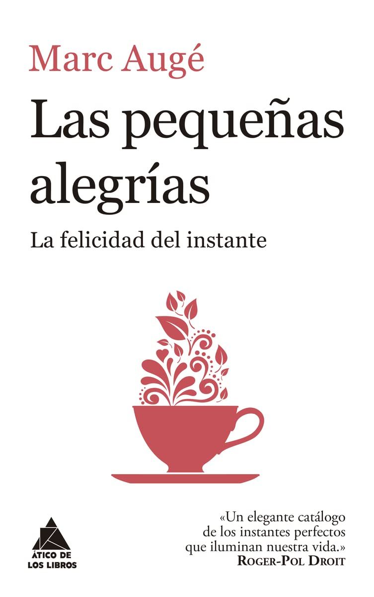 Las pequeñas alegrías de Marc Augé