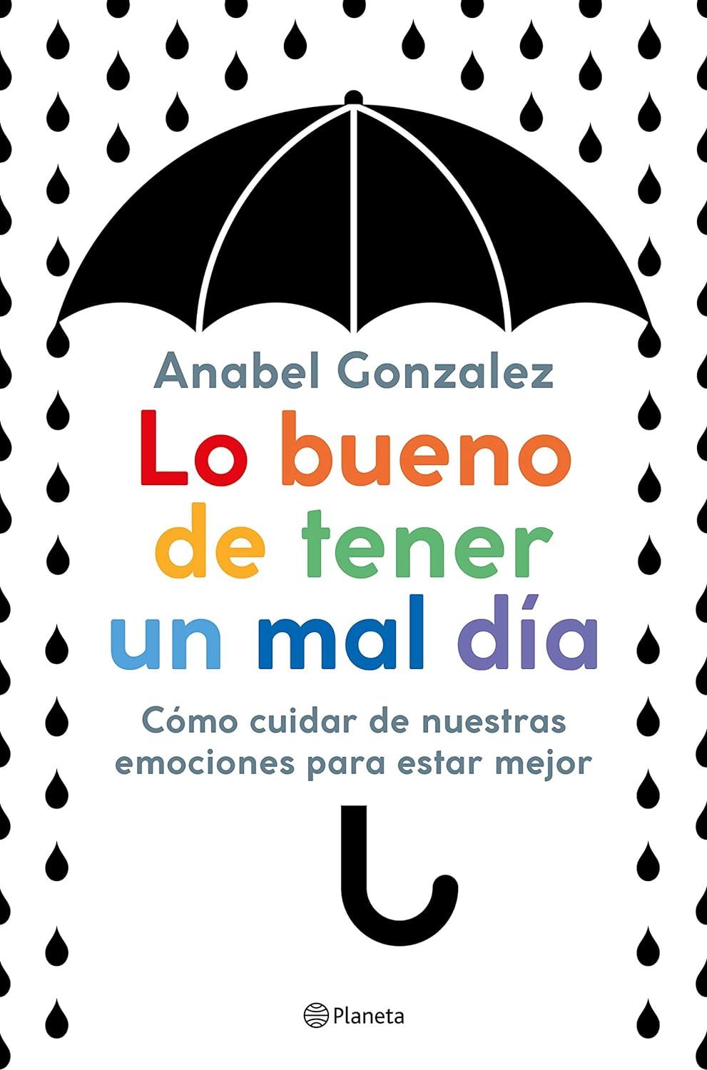 Lo bueno de tener un mal día de Anabel González