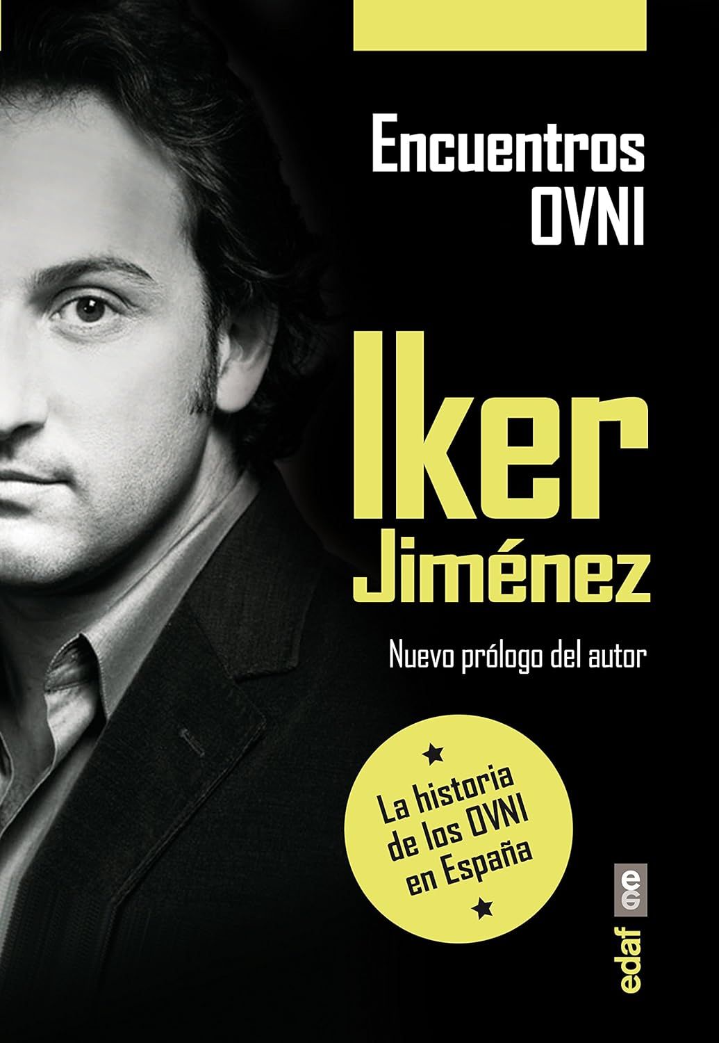Encuentros OVNI. La historia de los Ovnis en España de Iker Jiménez