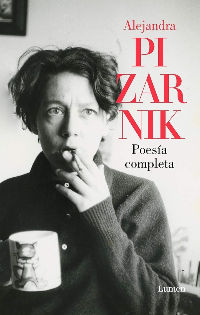 Poesía Completa De Alejandra Pizarnik