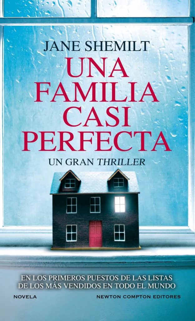Una Familia Casi Perfecta De Jane Shemilt 