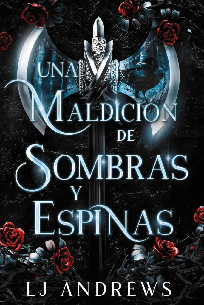 Una Maldición De Sombras Y Espinas De Lj Andrews 