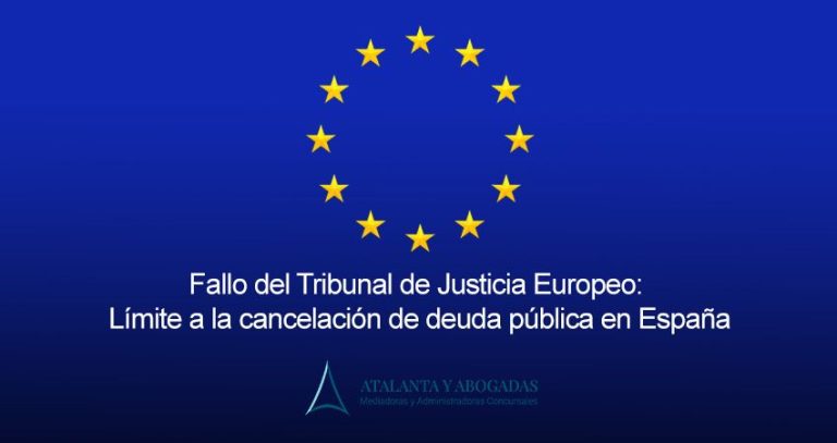 Fallo del Tribunal de Justicia de la Unión Europea: Límite a la cancelación de deuda pública en España