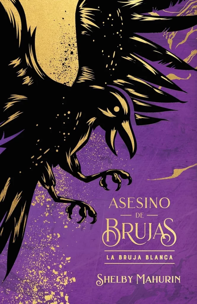 Asesino De Brujas: La Bruja Blanca De Shelby Mahurin 