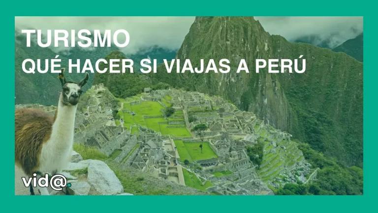 Qué hacer si viajas a Perú