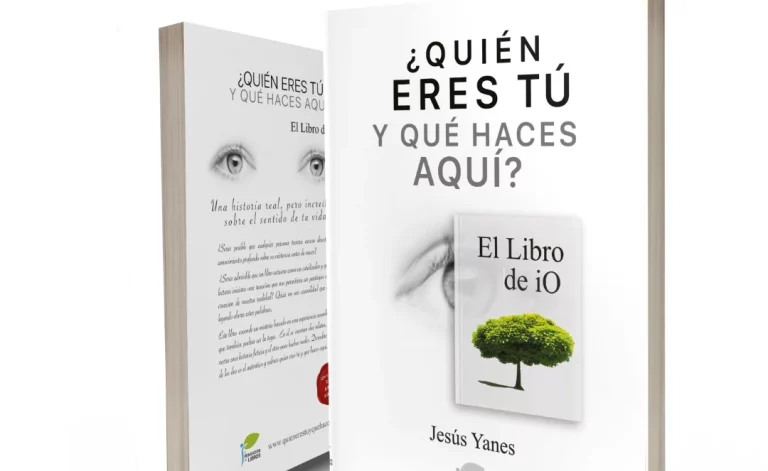«Quién eres tú y qué haces aquí – El Libro de iO»: Una Obra de Jesús Yanes que Une Ciencia, Espiritualidad y Música para Transformar Vidas