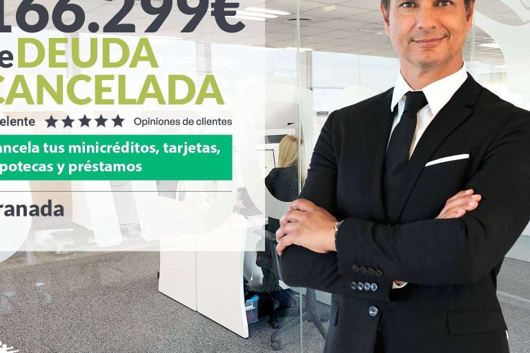 Repara tu Deuda Abogados cancela 166.299€ en Granada (Andalucía) con la Ley de Segunda Oportunidad